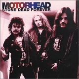 Motörhead - Stone Dead Forever