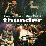 Thunder - Open The Window - Close The Door - Thunder Live In Japan
