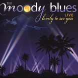 The Moody Blues - Lovely To See You Live
