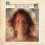 Buzzy Linhart - The Time To Live Is Now