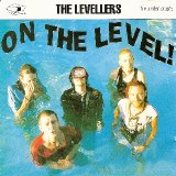 Levellers - On The Level!