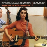 Wanda Jackson - Queen Of Rockabilly