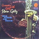 Various artists - Groovin' With Getz