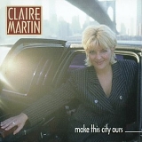 Claire Martin - make this city ours