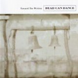 Dead Can Dance - Toward The Within