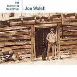 Walsh, Joe (Joe Walsh) - The Definitive Collection