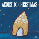 Various Artists - Acoustic Christmas