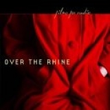 Over the Rhine - Films For Radio