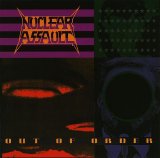 Nuclear Assault - Out Of Order