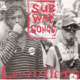 Levellers - Subway Songs