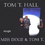 Tom T. Hall - Tom T. Hall Sings Miss Dixie & Tom T.