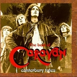 Caravan - Canterbury Tales: Best of 1968-1975