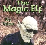 The Magic Elf - Elf Tales