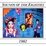 Various artists - Sounds Of The Eighties - 1982