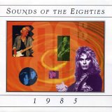 Various artists - Sounds Of The Eighties - 1985