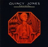 Quincy Jones - Sounds...And Stuff Like That!!