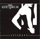 Life's Decay - Lysellia