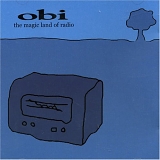 obi - The Magic Land Of Radio