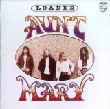 Aunt Mary - Loaded