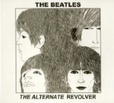 The Beatles - The Alternate Revolver