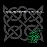 The Boys of County Nashville - The Celtic Tribute to Metallica