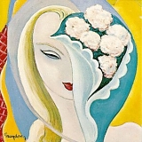 Derek & The Dominos - Layla and Other Assorted Love Songs