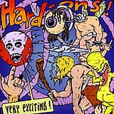 The Hard-Ons - Very Exciting