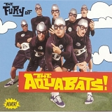 The Aquabats - The Fury of ... The Aquabats!
