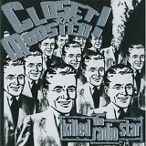Closet Monster - Killed The Radio Star