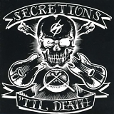 Secretions - 'Til Death