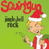 Squirtgun - Jingle-Bell Rock
