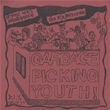 Various artists - Garbage Picking Youth (Split)