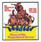 Elmer Bernstein - Guns Of The Magnificent Seven