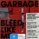 Garbage - Bleed Like Me (Australian Tour Edition)