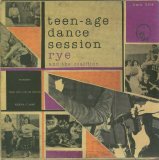 Rye Coalition - Teen-age Dance Session