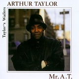 Art Taylor - Mr. A.T.