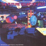 Various artists - Future Sounds Of Jazz Vol. 1