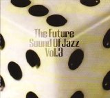 Various artists - Future Sounds of Jazz Vol.3