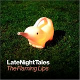 Various artists - Late Night Tales: The Flaming Lips