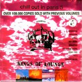 Various artists - Chill Out In Paris 5 Introduces Kings Of Lounge