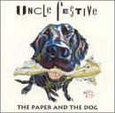 Uncle Festive - The Paper And The Dog