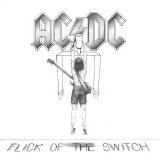 AC DC - Flick Of The Switch