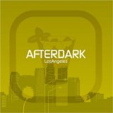 Various artists - Afterdark - Los Angeles - Cd 1