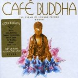 Various artists - CafÃ© Buddha - The Cream Of Lounge Cuisine, Vol. 01 - Cd 1