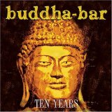 Various artists - Buddha Bar - Ten Years - Cd 1 - Universal