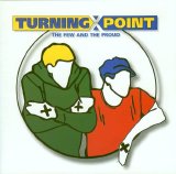 Turning Point - The Few And The Proud