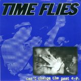 Time Flies - Can't Change The Past e.p.