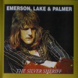 Emerson, Lake & Palmer - The Silver Sheriff