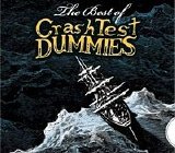 Crash Test Dummies - The Best Of (European Pre-Release)