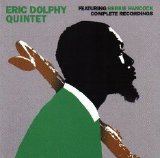 Eric Dolphy Quintet feat. Herbie Hancock - Complete Recordings